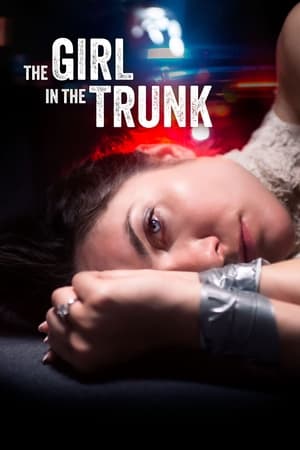 Watch Full Movie: The Girl in the Trunk (2024)