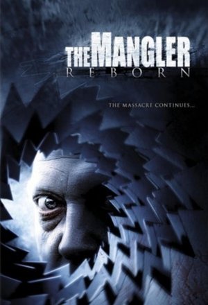Watch Free The Mangler Reborn (2005)