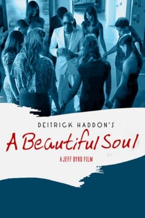 Watch Full Movie: A Beautiful Soul (2012)