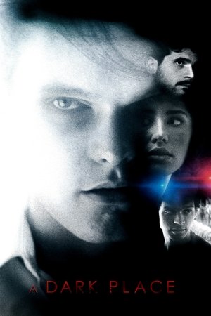 Watch Free A Dark Place (2017)