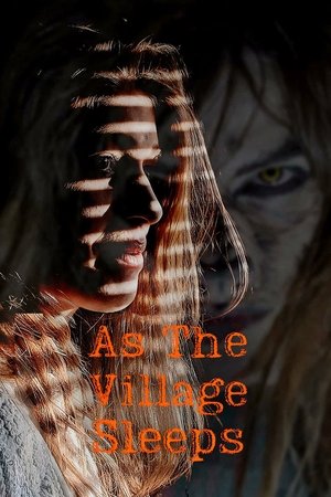 Watch Free As the Village Sleeps (2021)