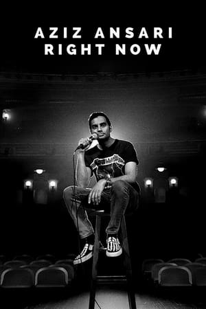 Watch Free Aziz Ansari: Right Now (2019)