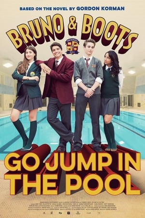 Watch Full Movie: Bruno & Boots: Go Jump in the Pool (2016)