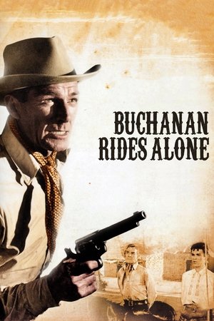 Watch Free Buchanan Rides Alone (1958)