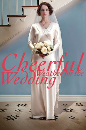 Watch Free Cheerful Weather for the Wedding (2012)