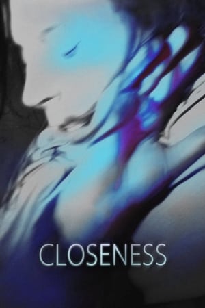 Watch Free Closeness (2017)