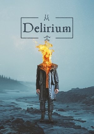 Watch Free Delirium (2023)