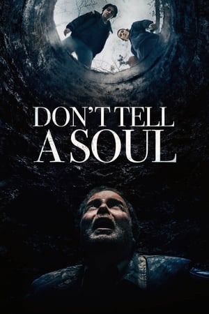 Watch Free Dont Tell a Soul (2020)