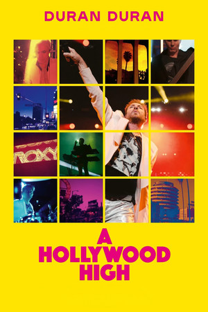 Watch Free Duran Duran A Hollywood High (2022)