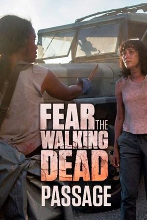 Watch Free Fear the Walking Dead Passage (2016-2017)