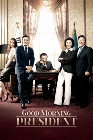 Watch Full Movie: Good Morning President (2009)
