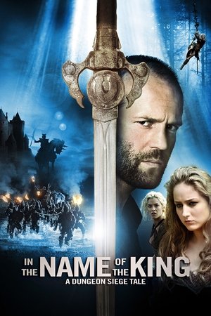 Watch Free In the Name of the King: A Dungeon Siege Tale (2007)