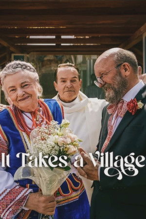 Watch Free It Takes a Village (2026)