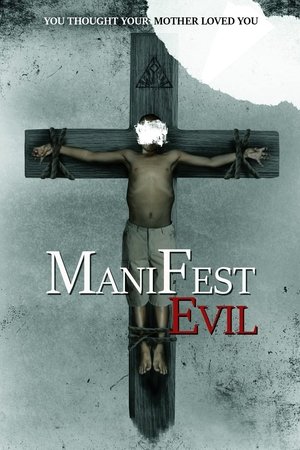 Watch Full Movie: Manifest Evil (2022)