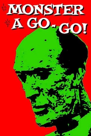 Watch Free Monster a GoGo (1965)
