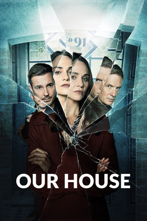 Watch Free Our House (2022-)