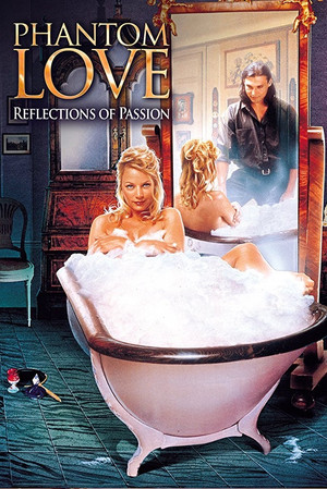 Watch Free Phantom Love (2001)