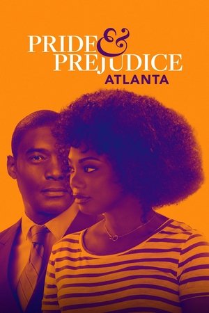 Watch Free Pride & Prejudice: Atlanta (2019)