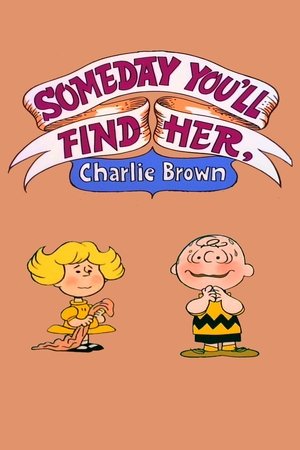 Watch Free Someday Youll Find Her, Charlie Brown (1981)