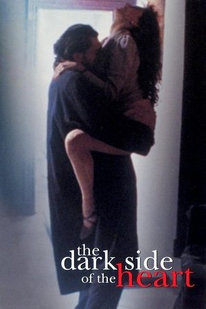 Watch Free The Dark Side of the Heart (1992)