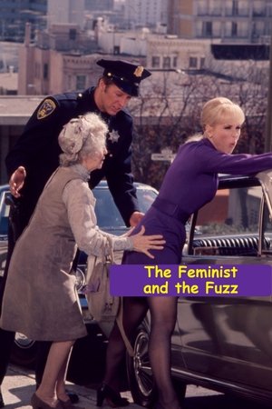 Watch Free The Feminist and the Fuzz (1971)