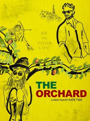 Watch Free The Orchard (2016)