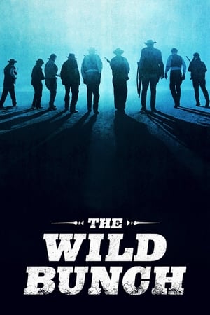 Watch Free The Wild Bunch (1969)