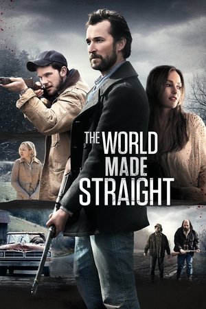 Watch Free The World Made Straight (2015)