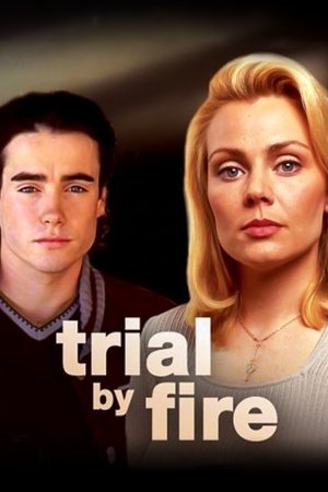 Watch Free Trial by Fire (1995)