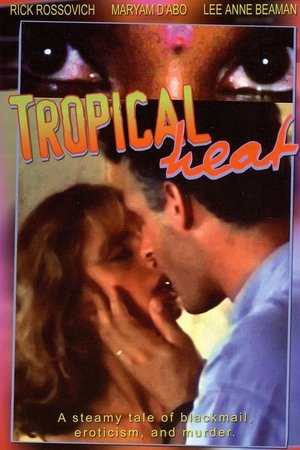 Watch Free Tropical Heat (1993)
