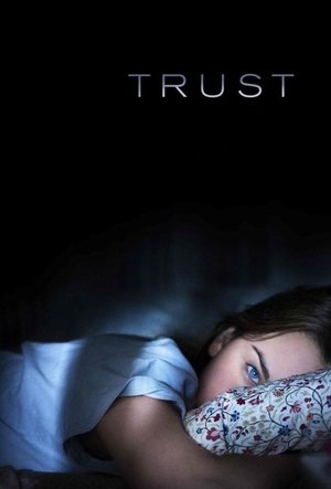 Watch Free Trust (2010)