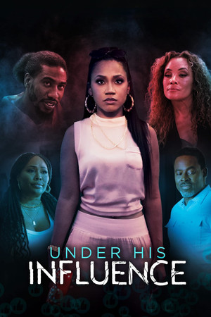Watch Free Under His Influence (2023)
