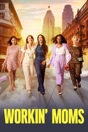 Watch Free Workin Moms (2017 )