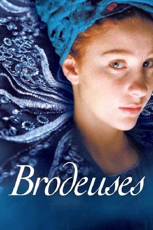 Watch Free Brodeuses (2004)