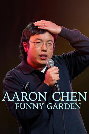 Watch Free Aaron Chen: Funny Garden (2026)