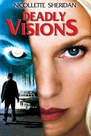 Watch Free Deadly Visions (2004)