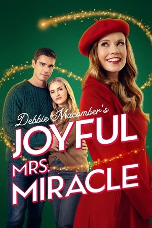 Watch Free Debbie Macombers Joyful Mrs Miracle (2024)