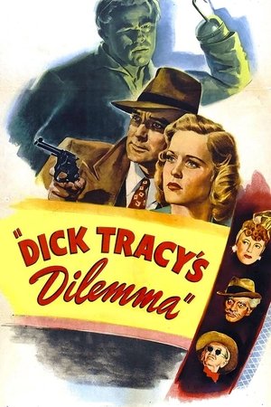 Watch Free Dick Tracys Dilemma (1947)
