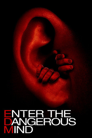 Watch Free Enter the Dangerous Mind (2013)