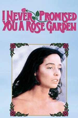 Watch Free I Never Promised You a Rose Garden (1977)
