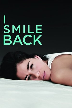 Watch Free I Smile Back (2015)