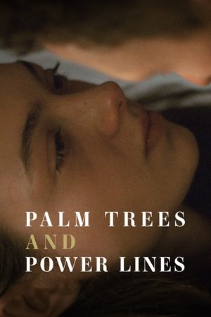 Watch Free Palm Trees and Power Lines (2022)