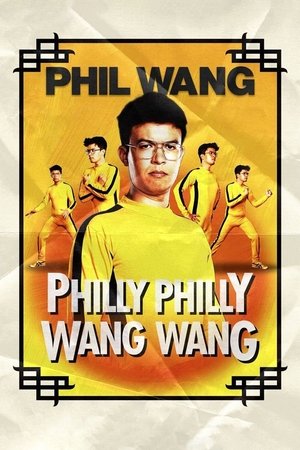 Watch Free Phil Wang Philly Philly Wang Wang (2021)