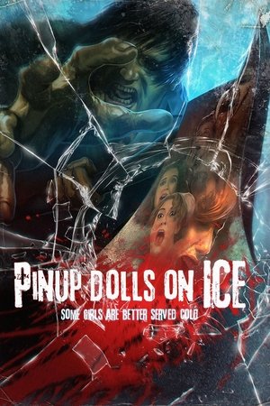 Watch Free Pinup Dolls on Ice (2013)