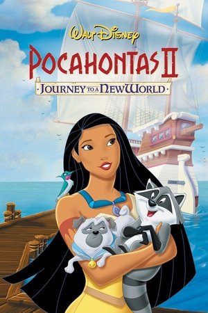 Watch Free Pocahontas II: Journey to a New World 1998
