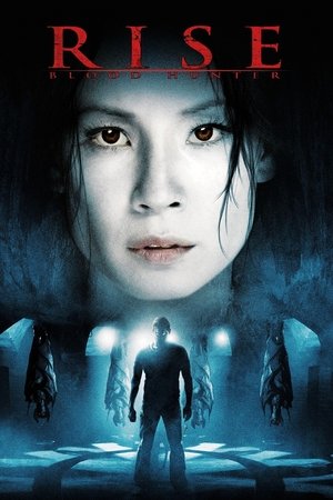 Watch Free Rise: Blood Hunter (2007)