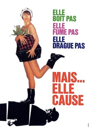 Watch Free Elle boit pas, elle fume pas, elle drague pas, mais... elle cause! (1970)