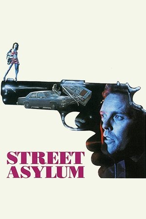 Watch Free Street Asylum (1990)
