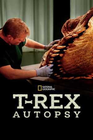 Watch Free T Rex Autopsy (2015)