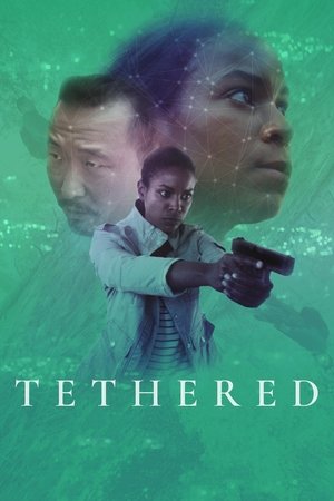 Watch Free Tethered (2021)